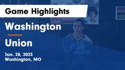 Washington  vs Union  Game Highlights - Jan. 28, 2023