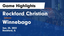 Rockford Christian  vs Winnebago  Game Highlights - Jan. 25, 2022