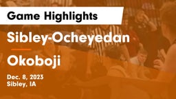 Sibley-Ocheyedan vs Okoboji  Game Highlights - Dec. 8, 2023