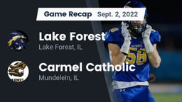 Recap: Lake Forest  vs. Carmel Catholic  2022