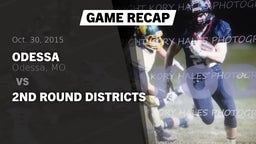 Recap: Odessa  vs. 2nd Round Districts 2015