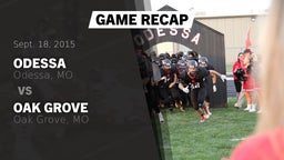 Recap: Odessa  vs. Oak Grove  2015