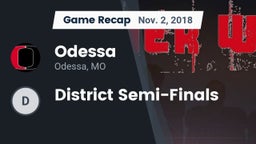 Recap: Odessa  vs. District Semi-Finals 2018
