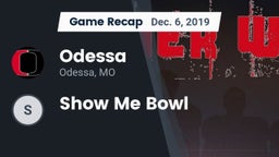 Recap: Odessa  vs. Show Me Bowl 2019