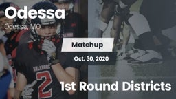 Matchup: Odessa vs. 1st Round Districts 2020