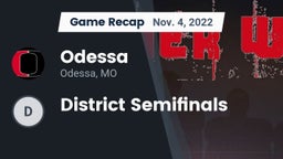 Recap: Odessa  vs. District Semifinals 2022