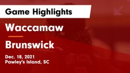 Waccamaw  vs Brunswick  Game Highlights - Dec. 18, 2021