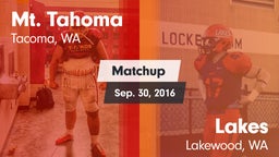Matchup: Mt. Tahoma High vs. Lakes  2016