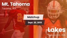Matchup: Mt. Tahoma High vs. Lakes  2019