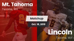 Matchup: Mt. Tahoma High vs. Lincoln  2019