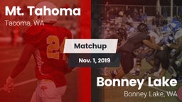 Matchup: Mt. Tahoma High vs. Bonney Lake  2019