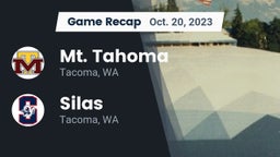 Recap: Mt. Tahoma  vs. Silas  2023