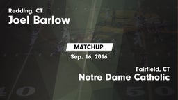 Matchup: Joel Barlow  vs. Notre Dame Catholic  2016