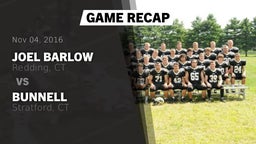 Recap: Joel Barlow  vs. Bunnell  2016