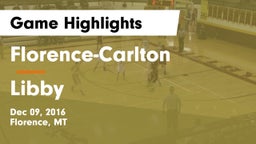 Florence-Carlton  vs Libby Game Highlights - Dec 09, 2016