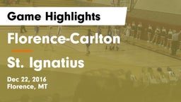 Florence-Carlton  vs St. Ignatius Game Highlights - Dec 22, 2016