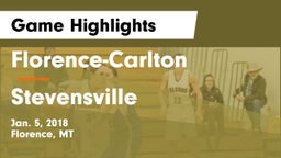 Florence-Carlton  vs Stevensville  Game Highlights - Jan. 5, 2018