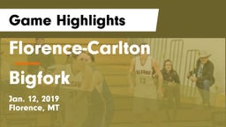 Florence-Carlton  vs Bigfork  Game Highlights - Jan. 12, 2019