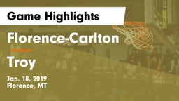 Florence-Carlton  vs Troy  Game Highlights - Jan. 18, 2019