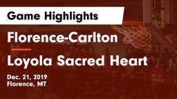 Florence-Carlton  vs Loyola Sacred Heart  Game Highlights - Dec. 21, 2019