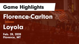 Florence-Carlton  vs Loyola Game Highlights - Feb. 28, 2020