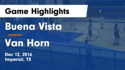 Buena Vista  vs Van Horn  Game Highlights - Dec 12, 2016