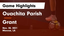 Ouachita Parish  vs Grant  Game Highlights - Nov. 30, 2021