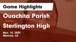 Ouachita Parish  vs Sterlington High Game Highlights - Nov. 14, 2023