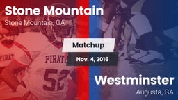 Matchup: Stone Mountain High vs. Westminster  2016