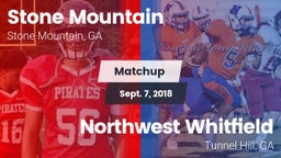 Matchup: Stone Mountain High vs. Northwest Whitfield  2018