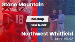 Matchup: Stone Mountain High vs. Northwest Whitfield  2019