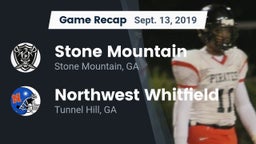 Recap: Stone Mountain   vs. Northwest Whitfield  2019