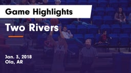 Two Rivers  Game Highlights - Jan. 3, 2018