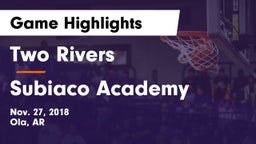 Two Rivers  vs Subiaco Academy Game Highlights - Nov. 27, 2018