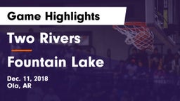 Two Rivers  vs Fountain Lake  Game Highlights - Dec. 11, 2018