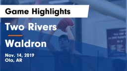 Two Rivers  vs Waldron Game Highlights - Nov. 14, 2019