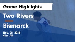 Two Rivers  vs Bismarck  Game Highlights - Nov. 28, 2023