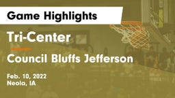 Tri-Center  vs Council Bluffs Jefferson  Game Highlights - Feb. 10, 2022