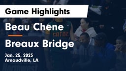 Beau Chene  vs Breaux Bridge  Game Highlights - Jan. 25, 2023