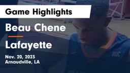 Beau Chene  vs Lafayette  Game Highlights - Nov. 20, 2023