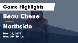 Beau Chene  vs Northside  Game Highlights - Nov. 22, 2023