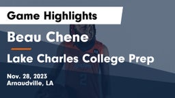 Beau Chene  vs Lake Charles College Prep Game Highlights - Nov. 28, 2023