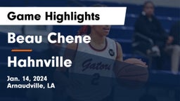 Beau Chene  vs Hahnville  Game Highlights - Jan. 14, 2024