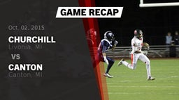 Recap: Churchill  vs. Canton  2015