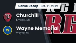 Recap: Churchill  vs. Wayne Memorial  2019