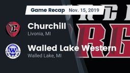Recap: Churchill  vs. Walled Lake Western  2019