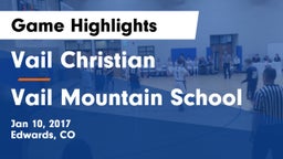 Vail Christian  vs Vail Mountain School Game Highlights - Jan 10, 2017