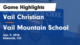 Vail Christian  vs Vail Mountain School Game Highlights - Jan. 9, 2018