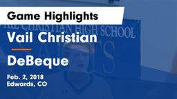 Vail Christian  vs DeBeque  Game Highlights - Feb. 2, 2018