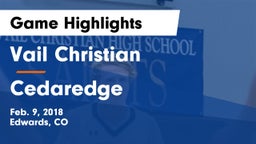 Vail Christian  vs Cedaredge  Game Highlights - Feb. 9, 2018